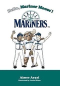 Cover: Hello, Mariner Moose! - Mascot Books