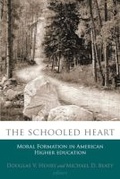 Cover: The Schooled Heart - Baylor University Press