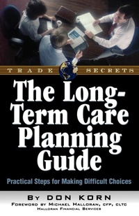 Enlarge image Cover: The Long Term Care Guide - Marketplace Books, Inc.