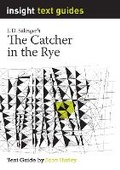 Cover: Text Guide - The Catcher in the Rye - Insight Publications