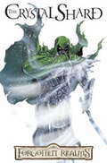 Cover: Forgotten Realms: Legend of Drizzt - The Crystal Shard: v. 4 - Devil's Due Publishing, Inc