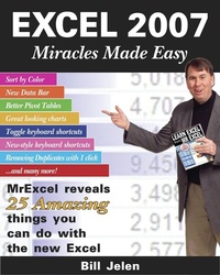 Abbildung von: Excel 2007 Miracles Made Easy - Holy Macro! Books