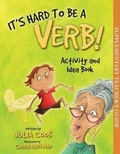 Cover: It's Hard to Be a Verb Activity and Idea Book - National Center for Youth Issues