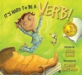 Cover: It's Hard to Be a Verb - National Center for Youth Issues