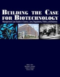 Cover: Building the Case for Biotechnology - Logos Press