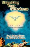 Cover: Unlocking Your Giftedness - Barnabas Publishers