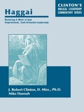 Cover: Haggai--Restoring A Work of God, Inspirational, Task-Oriented Leadership - Barnabas Publishers