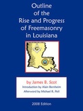 Cover: Outline of the Rise and Progress of Freemasonry in Louisiana - Cornerstone Book Publishers
