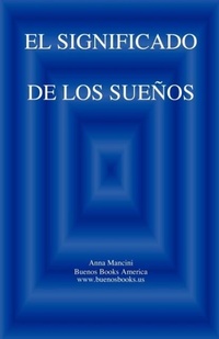 Abbildung von: El SIGNIFICADO DE LOS SUENOS - Buenos Books America