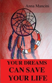 Abbildung von: Your Dreams Can Save Your Life - Buenos Books America