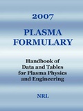 Cover: 2007 Plasma Formulary - Handbook of Data and Tables for Plasma Physics & Engineering - Wexford College Press