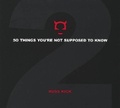 Cover: 50 Things You'Re Not Supposed to Know - Volume 2 - Disinformation Company