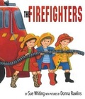 Cover: The Firefighters - Walker Books Australia