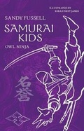 Cover: Samurai Kids 2: Owl Ninja - Walker Books Australia