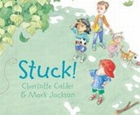 Enlarge image Cover: Stuck! - Walker Books Australia