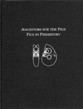 Cover: Ancestors for the Pigs - Pigs in Prehistory - University of Pennsylvania Museum of Archaeology & Anthropology