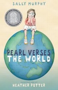Enlarge image Cover: Pearl Verses the World - Walker Books Australia