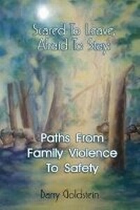 Enlarge image Cover: Scared To Leave, Afraid To Stay - Robert D. Reed Publishers