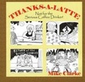 Cover: Thanks-A-Latte - Robert D. Reed Publishers