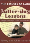 Cover: The Article of Faith: Gospel Messages for the Whole Family - Latter-Day Lessons