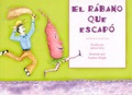 Cover: El Rabano Que Escapo - Raven Tree Press