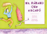 Enlarge image Cover: El Rabano Que Escapo - Raven Tree Press