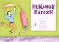 Cover: Runaway Radish - Raven Tree Press