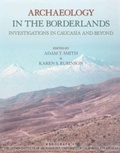 Cover: Archaeology in the Borderlands - Cotsen Institute of Archaeology at UCLA