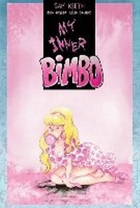 Enlarge image Cover: My Inner Bimbo - Oni Press,US