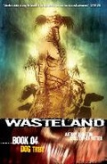 Cover: Wasteland Book 4: Dog Tribe - Oni Press,US
