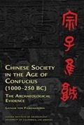 Cover: Chinese Society in the Age of Confucius (1000-250 BC) - Cotsen Institute of Archaeology at UCLA