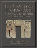 Cover: The Stones of Tiahuanaco - Cotsen Institute of Archaeology at UCLA