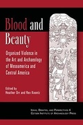 Cover: Blood and Beauty - Cotsen Institute of Archaeology at UCLA