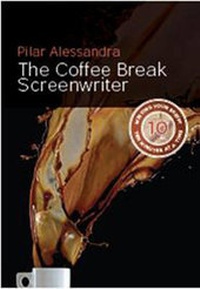 Abbildung von: The Coffee Break Screenwriter - Michael Wiese Productions