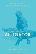 Cover: Riding the Alligator - Michael Wiese Productions