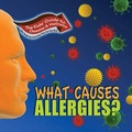 Cover: What Causes Allergies? - AlphaHouse Publishing