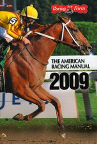 Enlarge image Cover: The American Racing Manual 2009 - Daily Racing Form Press