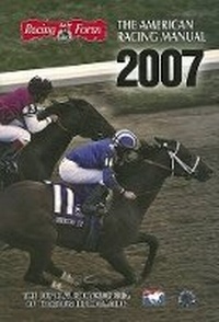 Enlarge image Cover: The American Racing Manual 2007 - Daily Racing Form Press