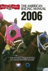 Enlarge image Cover: The American Racing Manual 2006 - Daily Racing Form Press