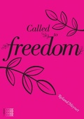 Cover: Called to Freedom - Convivium Press