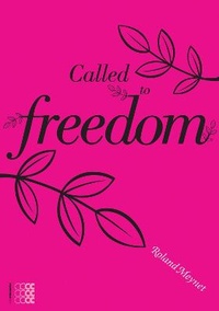 Enlarge image Cover: Called to Freedom - Convivium Press
