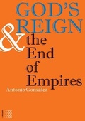 Cover: God's Reign & the End of Empires - Convivium Press