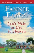 Cover: Can't Wait to Get to Heaven - Random House Inc