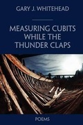 Cover: Measuring Cubits While the Thunder Claps - Wordtech Communications