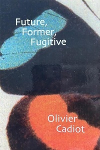 Enlarge image Cover: Future, Former, Fugitive - Roof Books,U.S.
