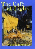 Cover: The Cafe at Light - Roof Books,U.S.