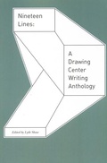 Cover: Nineteen Lines: A Drawing Center Writing Anthology - Roof Books,U.S.