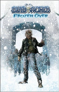 Enlarge image Cover: Deadworld: Frozen Over - Desperado Publishing