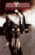 Cover: Deadworld: Slaughterhouse v. 3 - Desperado Publishing
