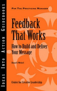 Enlarge image Cover: Feedback That Works - Center for Creative Leadership